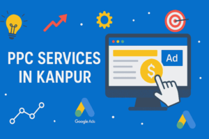 Read more about the article PPC Services in Kanpur – Grow Your Business with Google Ads